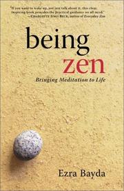 Cover of: Being Zen: Bringing Meditation to Life