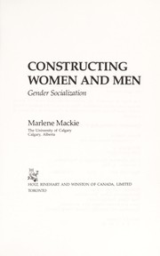 Cover of: Constructing women and men by Marlene Mackie