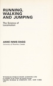 Cover of: Running, Walking and Jumping | Anne Innis Dagg