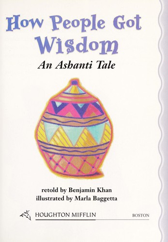 How people got wisdom by Benjamin Khan