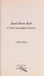 Cover of: Band room bash: a Trish Cunningham mystery