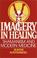 Cover of: Imagery in Healing
