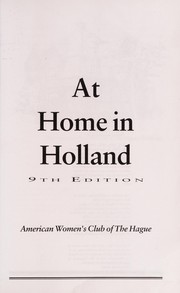Cover of: At home in Holland by Kelly A. Walsh
