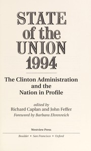 Cover of: State of the union, 1994: the Clinton administration and the nation in profile
