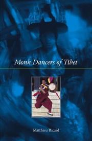Cover of: Monk dancers of Tibet