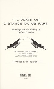 Cover of: Till Death or Distance Do Us Part: Love and Marriage in Antebellum African America