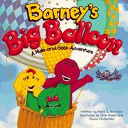 Cover of: Barney's big balloon: a hide-and-seek adventure