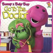 Barney & Baby Bop go to the doctor by Margie Larsen