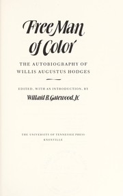 Cover of: Free man of color | Willis Augustus Hodges