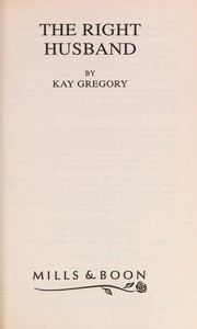 Cover of: The Right Husband by Kay Gregory