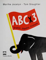 Cover of: ABC x 3: English, español, français