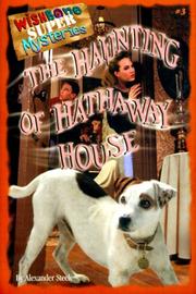 The haunting of Hathaway House by Alexander Steele