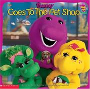 Cover of: Barney goes to the pet shop