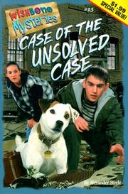 Cover of: Case of the Unsolved Case (Wishbone Mysteries (Paperback)) by Alexander Steele