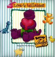 Cover of: Love & lullabies: Barney for baby