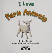Cover of: I love farm animals | Lisa Regan