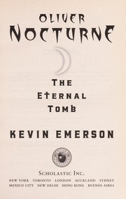 The eternal tomb by Kevin Emerson