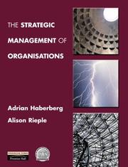 Cover of: The Strategic Management of Organizations by Adrian Haberberg, Alison Rieple