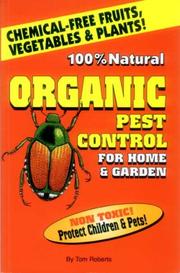 Organic pest control for home & garden by Roberts, Tom