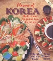 Flavors of Korea by Deborah Coultrip-Davis