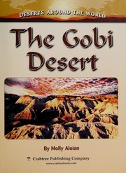 The Gobi Desert by Molly Aloian