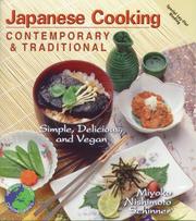 Cover of: Japanese Cooking - Contemporary & Traditional by Miyoko Nishimoto Schinner, Miyoko Nishimoto Schinner