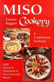 Miso Cookery by Louise Hagler