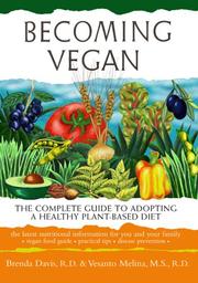 Cover of: Becoming Vegan by Brenda Davis, Vesanto Melina, Brenda Davis