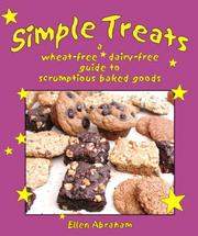Cover of: Simple Treats: A Wheat-Free, Dairy-Free Guide to Scrumptious Baked Goods