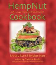 Cover of: The Hemp Nut Cookbook: Ancient Food for a New Millennium