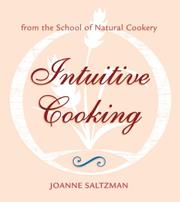 Cover of: Intutitive Cooking: From the School of Natural Cookery