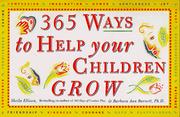 Cover of: 365 ways to help your children grow by Sheila Ellison