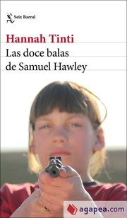 Cover of: Las doce balas de Samuel Hawley