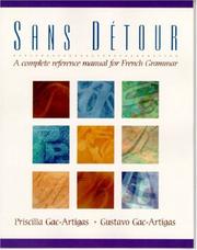Cover of: Sans détour by Priscilla Gac-Artigas, Gustavo Gac-Artigas