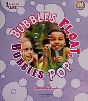 Bubbles float, bubbles pop by Laura Purdie Salas