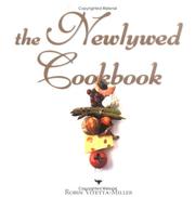 Cover of: The Newlywed Cookbook | Robin Miller