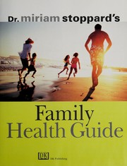 Cover of: Dr. Miriam Stoppard's family health guide. by Stoppard, Miriam.