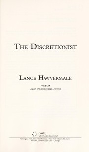 The discretionist by Lance Hawvermale