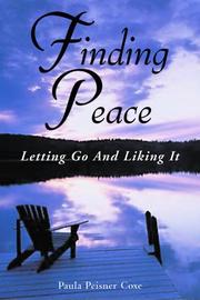 Cover of: Finding peace: letting go and liking it
