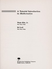 Cover of: A tutorial introduction to Mathematica by Wade Ellis
