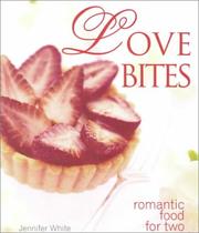 Cover of: Love bites: romantic food for two