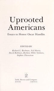Cover of: Uprooted Americans: essays to honor Oscar Handlin