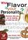 Cover of: What Flavor is Your Personality?  Discover Who You Are by Looking at What You Eat