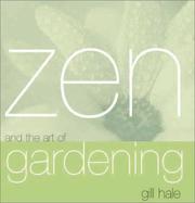 Cover of: Zen and the Art of Gardening (Zen and the Art of)