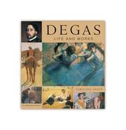 Cover of: Life and Works: Degas (Life and Works)