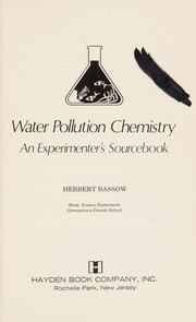 Cover of: Water pollution chemistry | Herbert Bassow