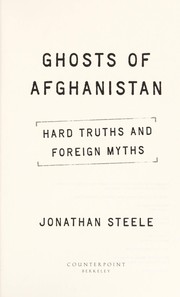 Ghosts of Afghanistan by Jonathan Steele