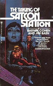 Cover of: The Taking of Satcon Station by Barney Cohen