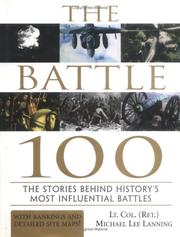Cover of: The battle 100: the stories behind history's most influential battles