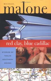 Cover of: Red clay, blue Cadillac by Michael Malone